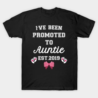 I have been promoted to Auntie T-Shirt